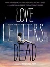 Cover image for Love Letters to the Dead